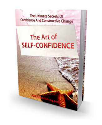 Product picture The Art of Self Confidence (PLR)