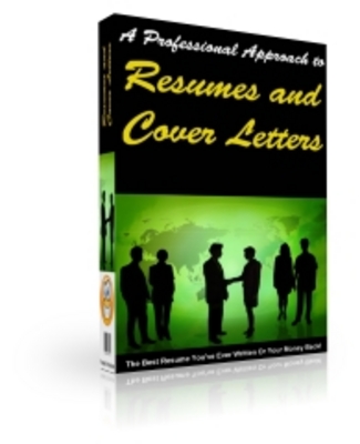 Product picture A Professional Approach To RESUMES & COVER LETTERS (PLR)