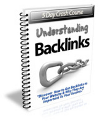 Product picture 5 Day Crash Course Understanding Backlinks (PLR)